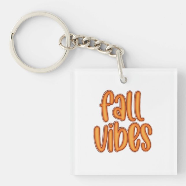 🍂 Fall Vibes Orange Text Graphic Keychain (Front)