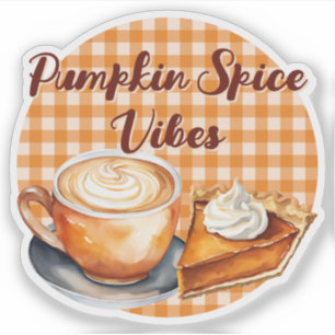 Fall Vibes Plaid Pumpkin Spice Latte Pumpkin Pie Sticker