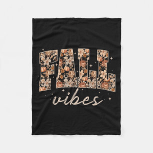 Fall Vibes Pumpkin Season Flower Thanksgiving Autu Fleece Blanket
