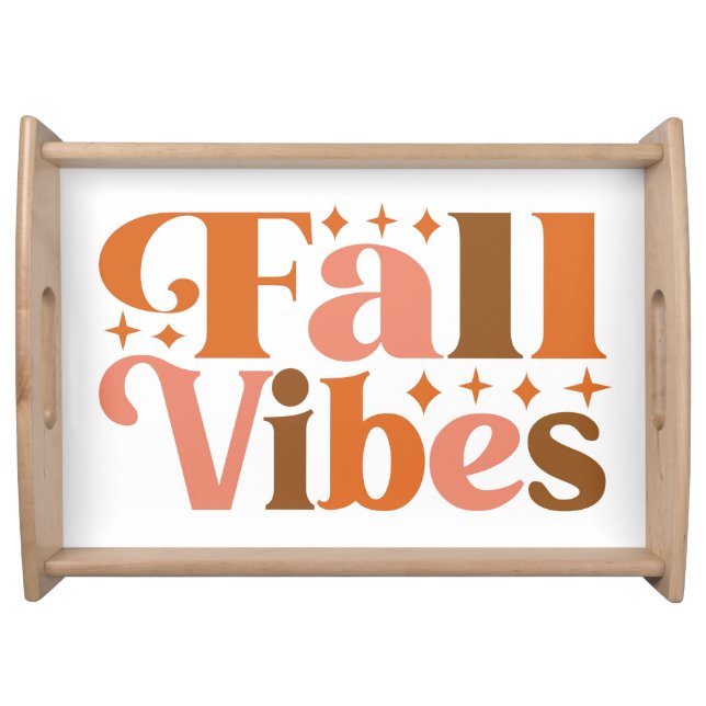 Fall Vibes Serving Tray (Front)