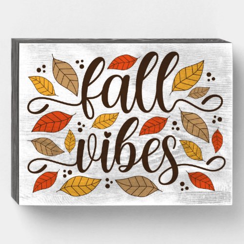 Fall Vibes Wooden Box Sign