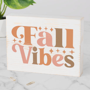 Fall Vibes Wooden Box Sign