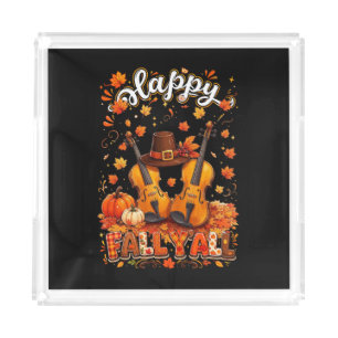 Fall Y'all Thanksgiving Violin Autumn Leaves Acrylic Tray