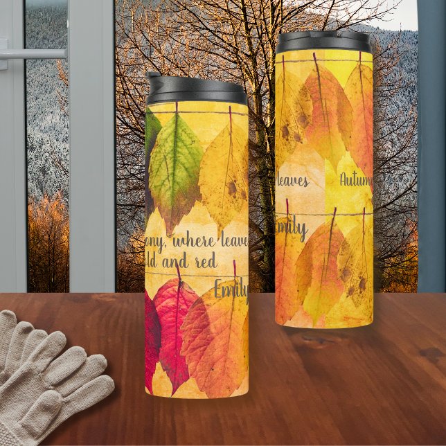 Fall Yellow Brown Red Leaves Autumn Inspirational  Thermal Tumbler (Creator Uploaded)