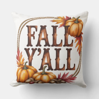 Fall you all unique autumn throw pillow