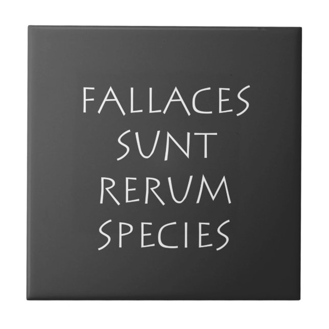 Fallaces sunt rerum species ceramic tile (Front)