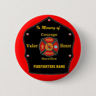 FALLEN BUT NOT FORGOTTEN PINBACK BUTTON