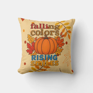 Falling Colors Rising Smiles Autumn Quote Throw Pillow