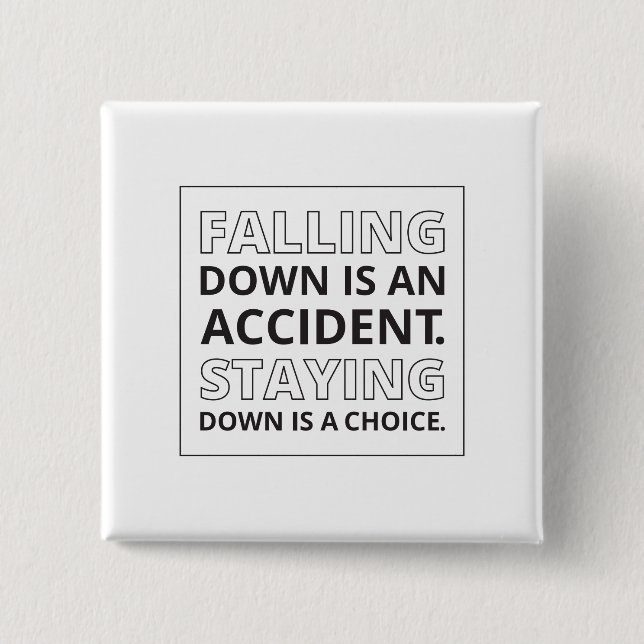 Falling Down Quote Athletic Quote Self Pride Quote Button (Front)