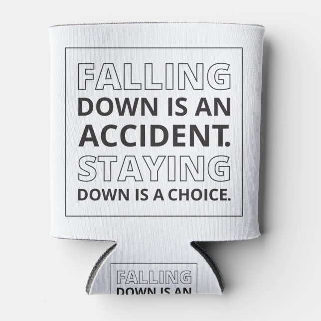 Falling Down Quote Athletic Quote Self Pride Quote Can Cooler (Front)