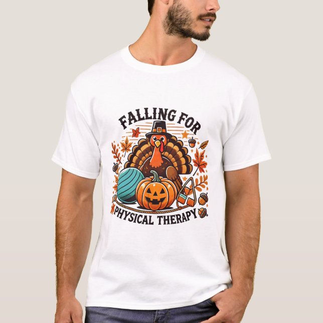 Falling For Physical Therapy Pt Pumpkin Fall Thank T-Shirt (Front)