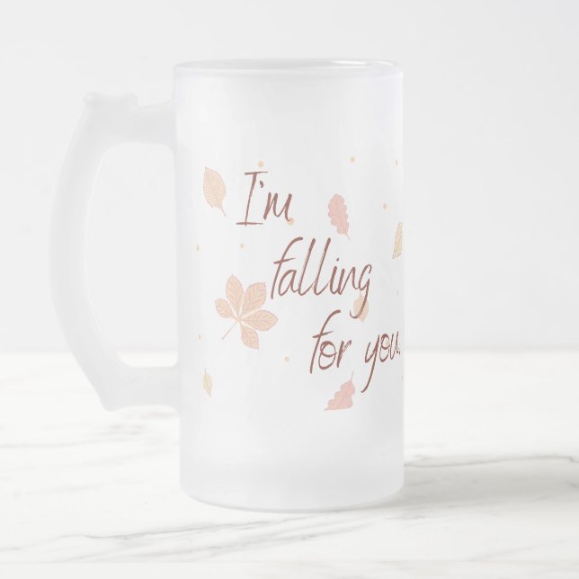 Falling for You Frosted Glass Frosted Glass Beer Mug (Left)