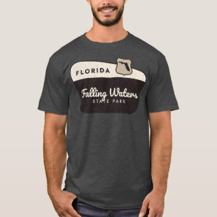 Falling Waters State Park Florida Welcome Sign T-Shirt