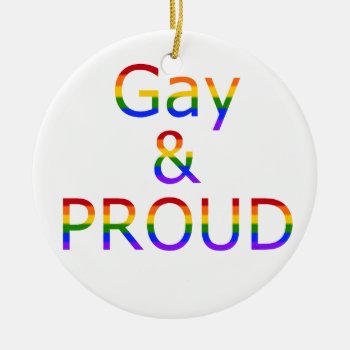 Fallln Gay And Proud Ceramic Ornament by FallnAngelCreations at Zazzle