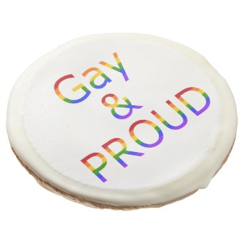 Fallln Gay And Proud Sugar Cookie by FallnAngelCreations at Zazzle