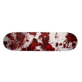 Falln Blood Stains Skateboard Deck by FallnAngelCreations at Zazzle
