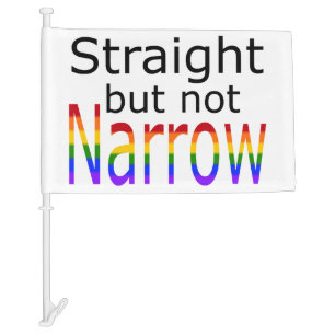 Falln Straight But Not Narrow (black text) Car Flag