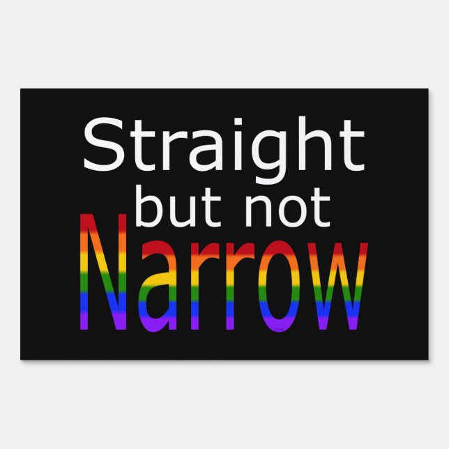 Falln Straight But Not Narrow (white text) Yard Sign (Front)