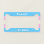 Falln Support Trans Rights License Plate Frame