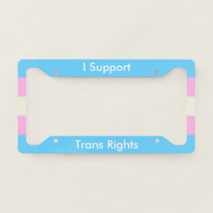 Falln Support Trans Rights License Plate Frame