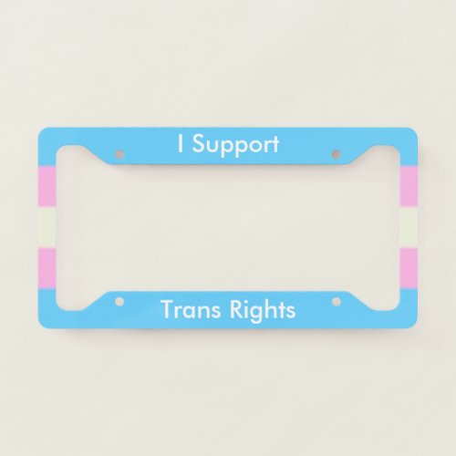 Falln Support Trans Rights License Plate Frame