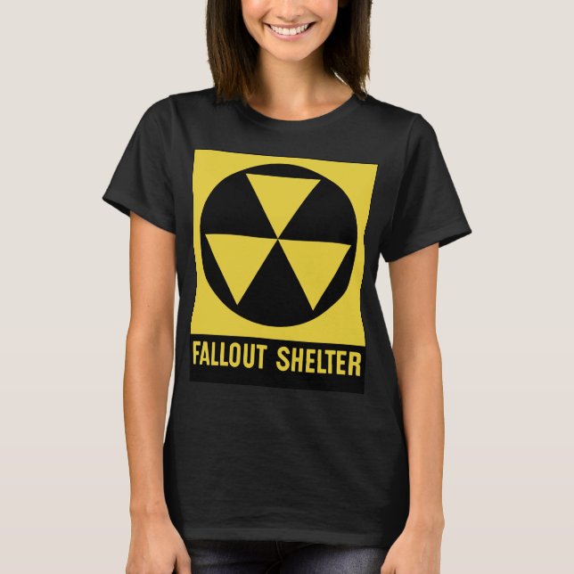 Fallout Shelter Nuclear Emergency Disaster Sign Fa T-Shirt (Front)