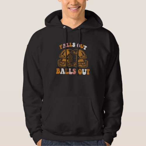 Falls Out Balls Out Football Retro Fall Vintage Hoodie