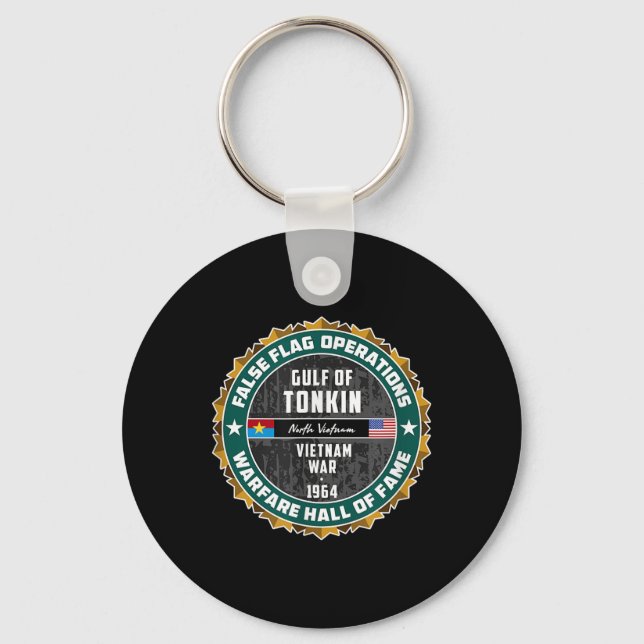 False Flag Operation Warfare Strategy Gulf Tonkin  Keychain (Front)
