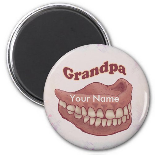 False Teeth Grandpa custom name  magnet