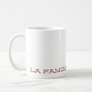 Familia, LA FAMILIA Coffee Mug