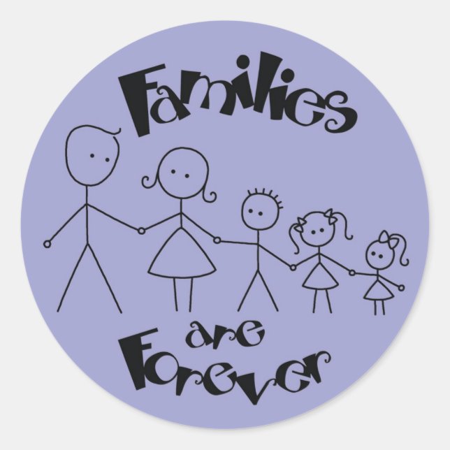 Families are Forever Classic Round Sticker (Front)