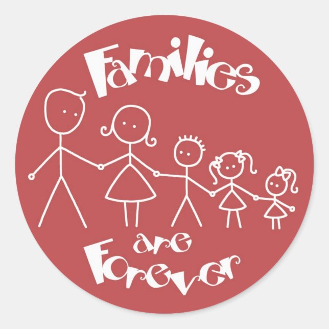 Families are Forever Classic Round Sticker (Front)