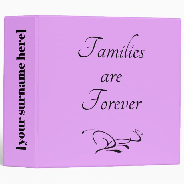 Families Are Forever: Family History 3 Ring Binder (Front/Spine)