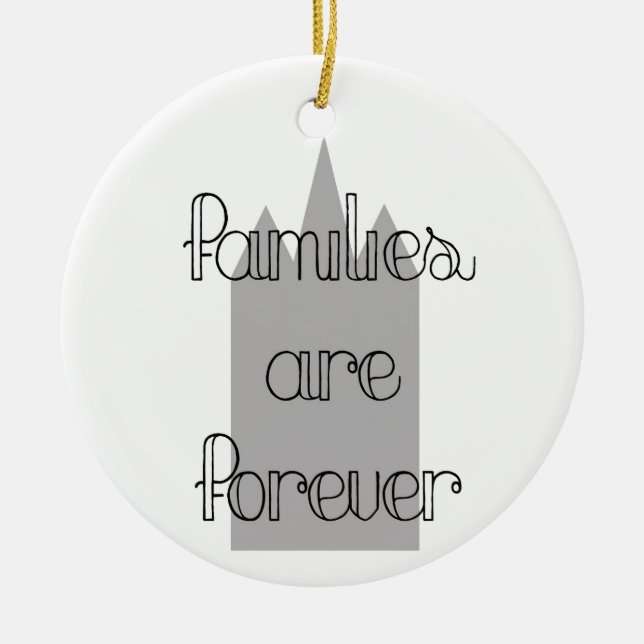families are forever mormon lds temple ceramic ornament (Front)