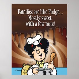 Families Are Like Fudge Poster