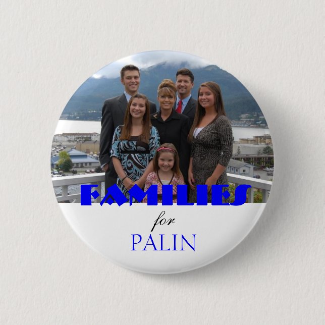 Families for Palin Button (Front)