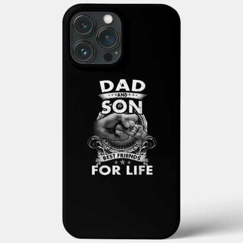 Family 365 Dad And Son Best Friends For Life iPhone 13 Pro Max Case