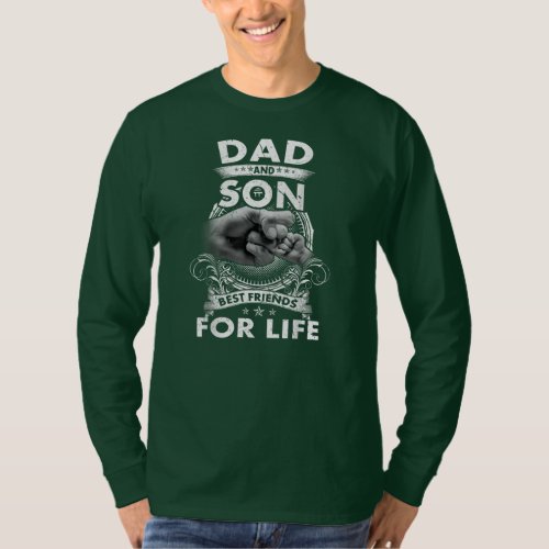 Family 365 Dad And Son Best Friends For Life T_Shirt