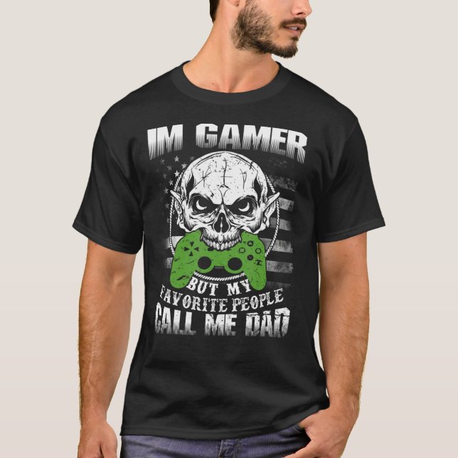 Family 365 Gamer Dad My Favorite People Calls Me D T-Shirt (Front)