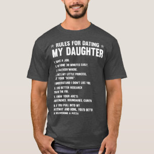 FAMILY 365 Rules For Dating My Daughter Funny T-Shirt