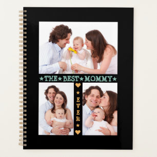Family 3 Photo Collage Best Mom Ever Mother's Day Planner