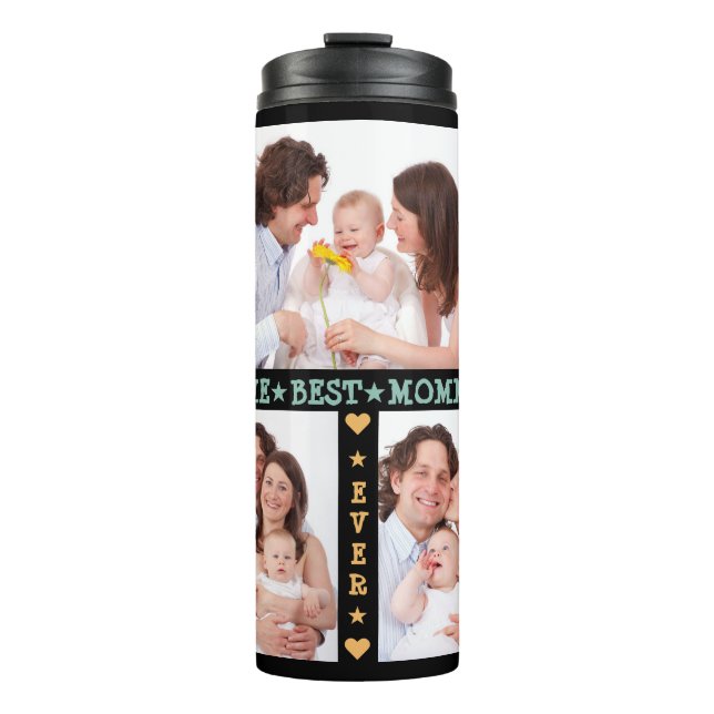 Family 3 Photo Collage Best Mom Ever Mother's Day Thermal Tumbler (Front)