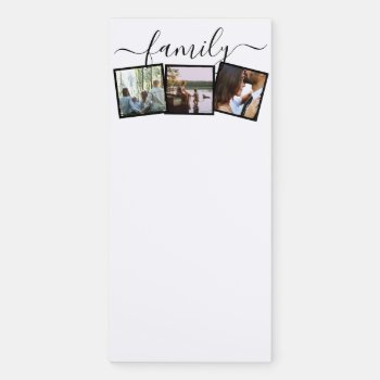 Family 3 Photo Template Personalized Magnetic Notepad by Ricaso at Zazzle