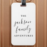 Family Adventures | Original Modern Minimalist Luggage Tag<br><div class="desc">Personalized for your wonderful and everyday family adventures,  this luggage tag makes for the perfect gift or vacation accessory! The design features a handwritten scripyt typography is a modern minimalist style for any fun and stylish family! #family #adventures #custom #luggagetag</div>