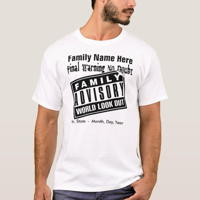 Family Advisory T-Shirt (Front)