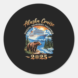 Family Alaska Cruise Making Memories 2025 Alaska C Classic Round Sticker