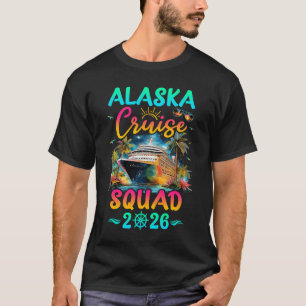 Family Alaska Cruise Squad 2026 Summer Vacation Ma T-Shirt