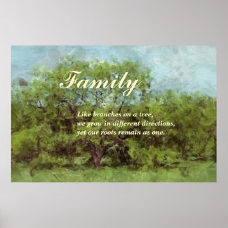 Family: Although we may grow apart we remain one Posters