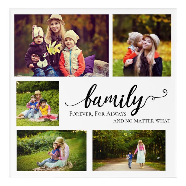 Family Always Forever Collage Lettering Photo Cute Acrylic Print (Front)