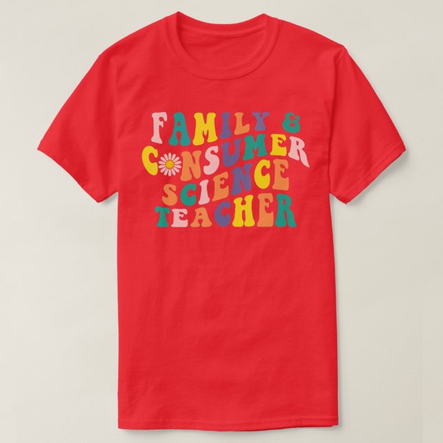 Family and Consumer Science Facs Teacher Back To S T-Shirt (Design Front)